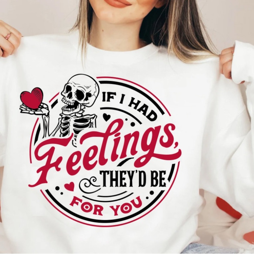 If I Had Feeling They’d be for you  two lover skeleton crew neck